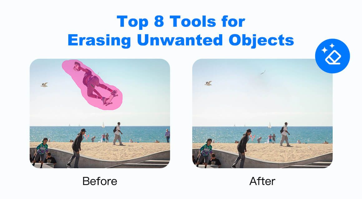 Top 8 Tools for Erasing Unwanted Objects From Photos